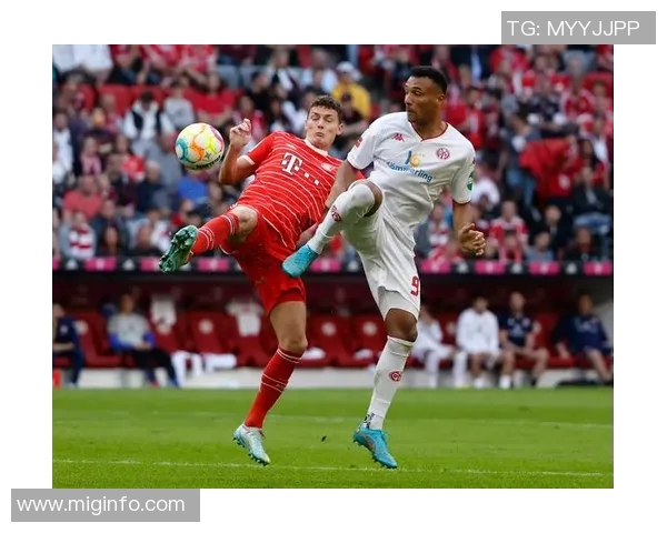 德甲焦点战拜仁有望提前夺冠美因茨状态低迷难破不胜魔咒